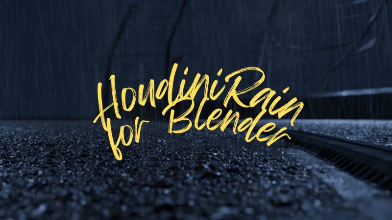 Blender的Houdini FX雨效果