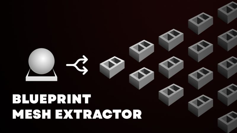 蓝图网格提取器 – Blueprint Mesh Extractor
